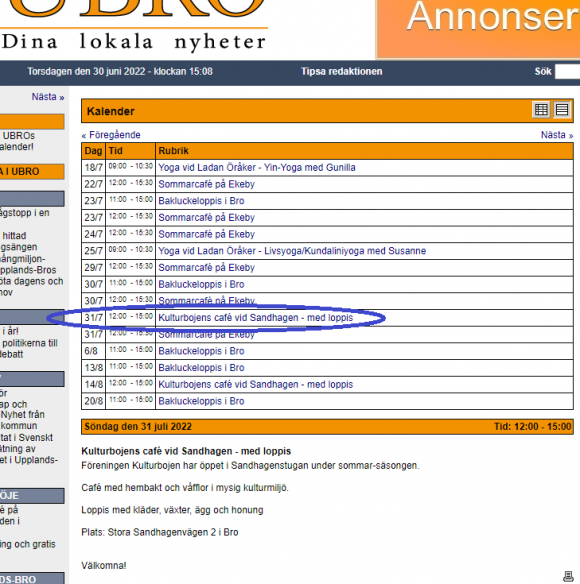 Vill du veta mer om ett evenemang är det bara att klicka på den raden. Då kommer lite mer utförlig information i en text under kalendern där plats, tid och annan information nämns. Till exempel om det är någon kostnad för evenemanget, om man måste förboka biljetter etc. Ibland finns även en länk vidare till någon aktuell sida med mer information, tex om evenemanget finns på FaceBook.